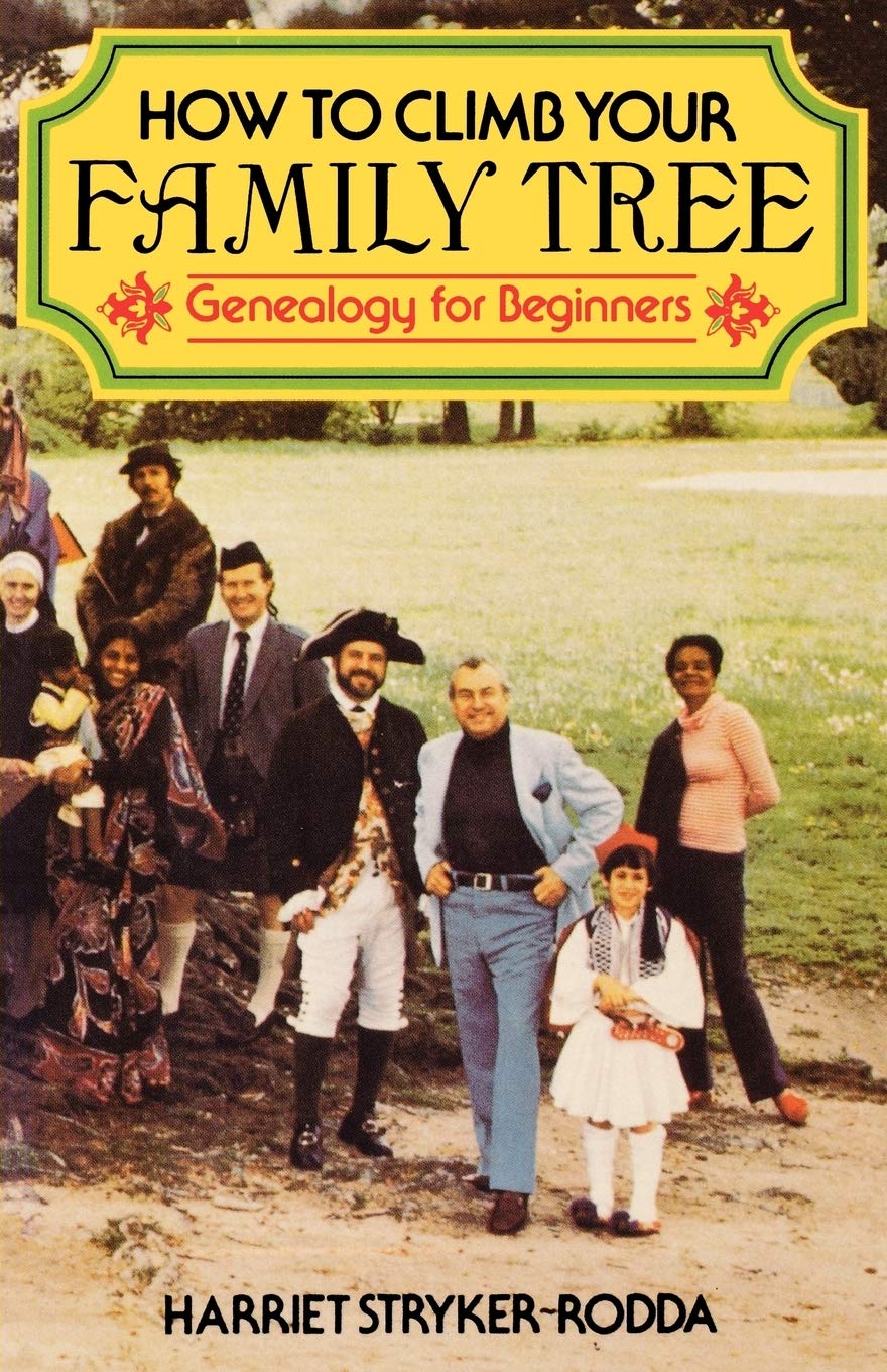 How to Climb Your Family Tree: Genealogy for Beginners,Used