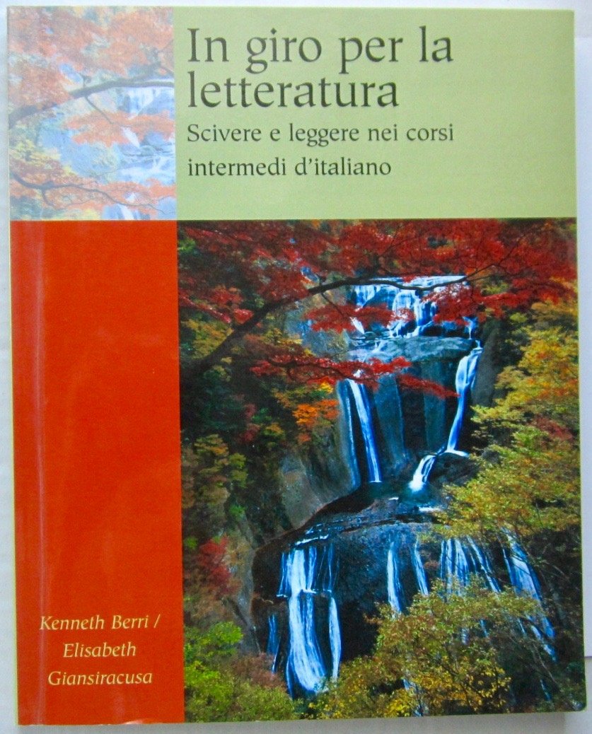 In Giro: Per La Letteratura: Scrivere E Leggere Nei Corsi Intermedi D'Italiano (Italian Edition),Used