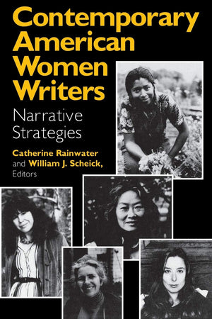 Contemporary American Women Writers: Narrative Strategies,New
