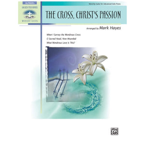 The Cross  Christs Passion  Piano  Advanced  Sheet Music,Used