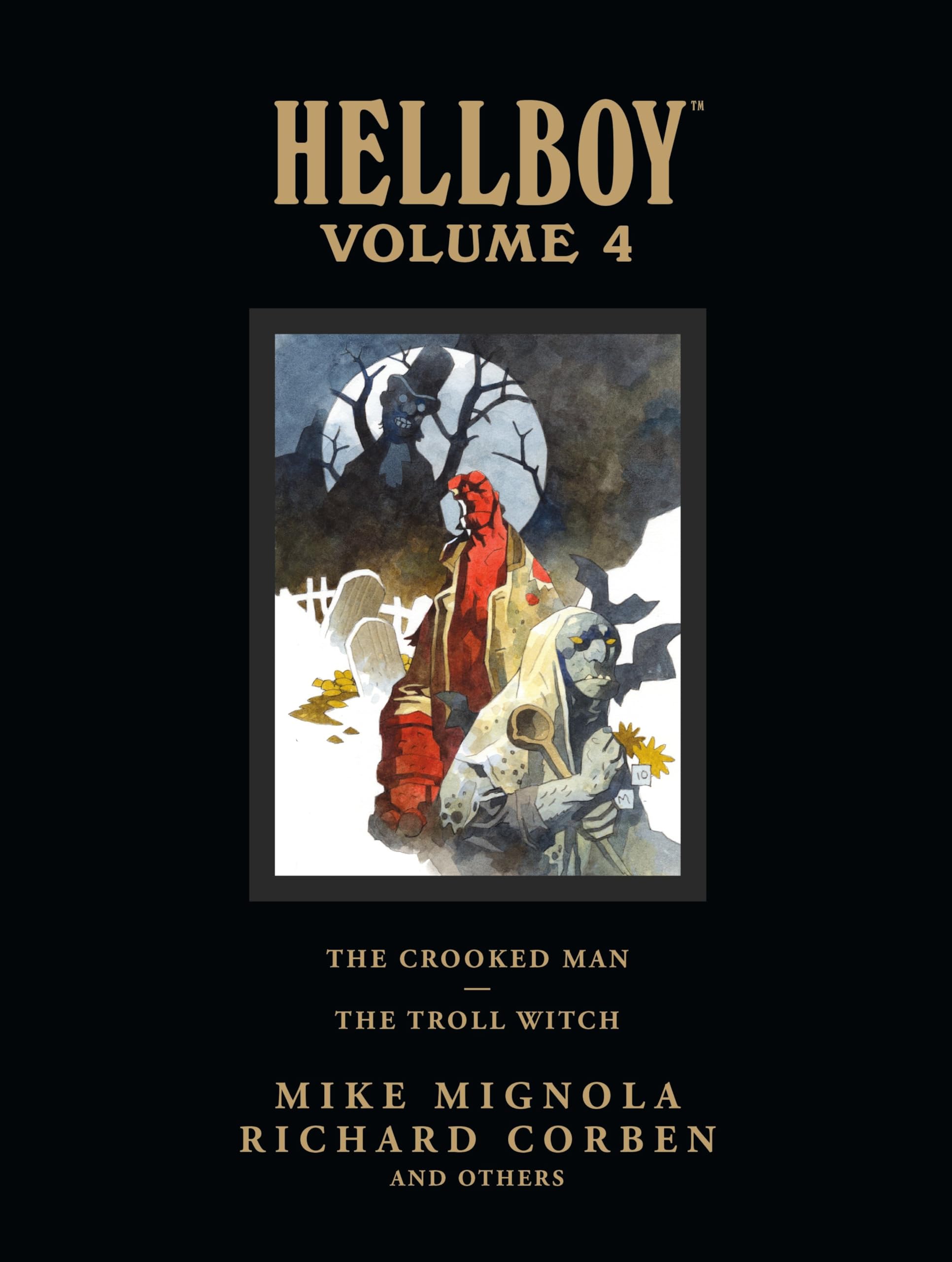 Hellboy Library Edition, Volume 4: The Crooked Man and The Troll Witch,New