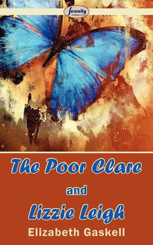The Poor Clare And Lizzie Leigh,Used
