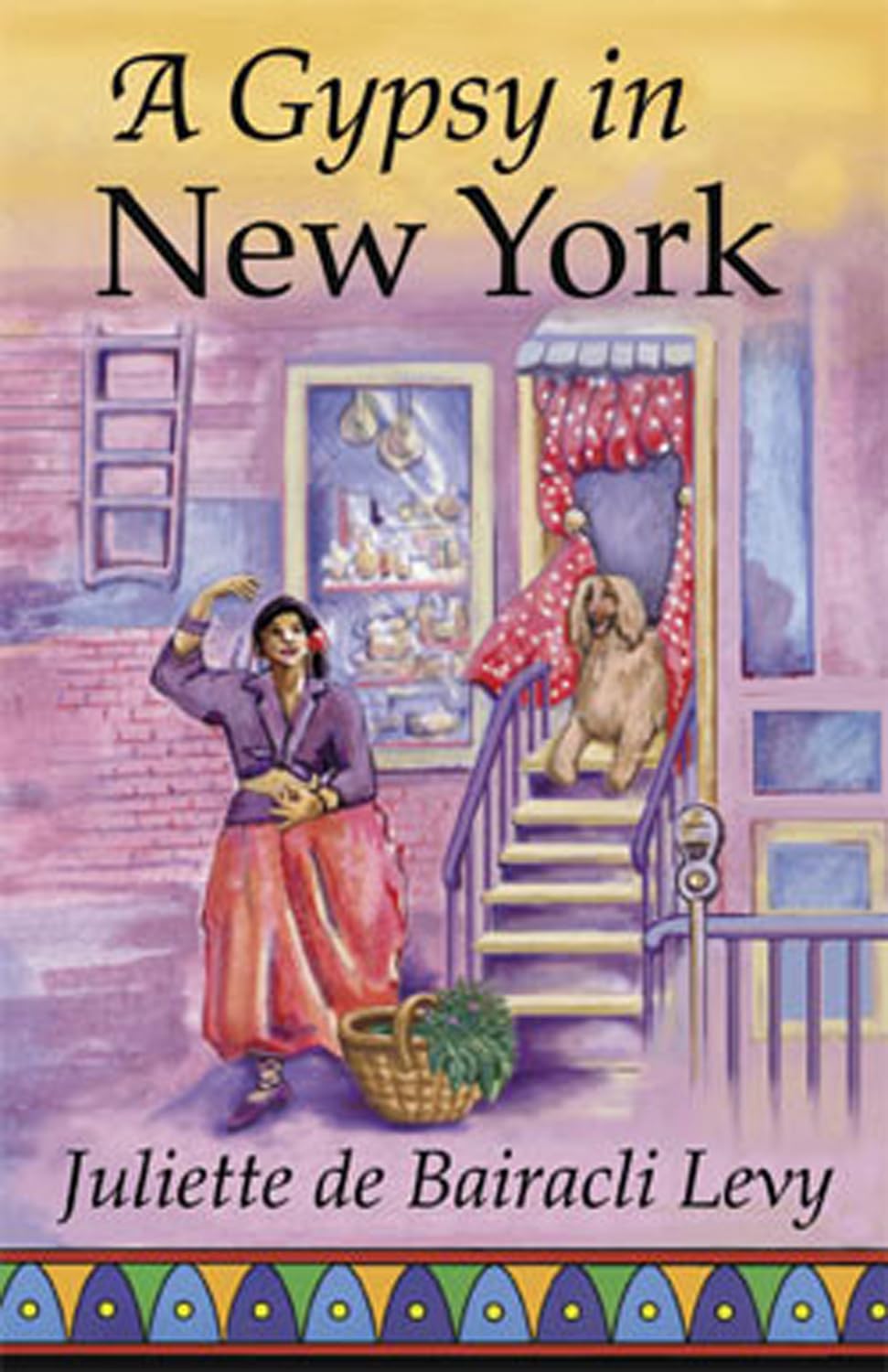 A Gypsy In New York (Herbals Of Our Foremothers)