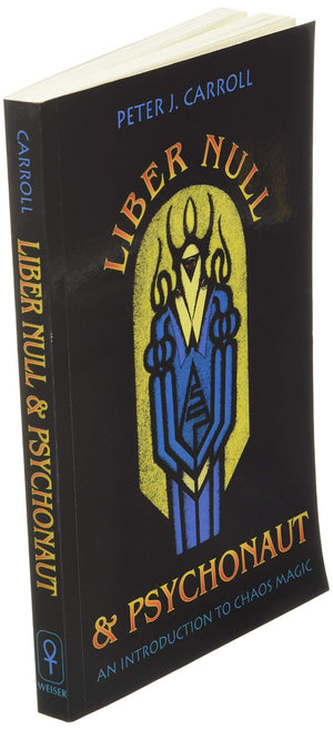 Liber Null & Psychonaut: An Introduction To Chaos Magic,Used