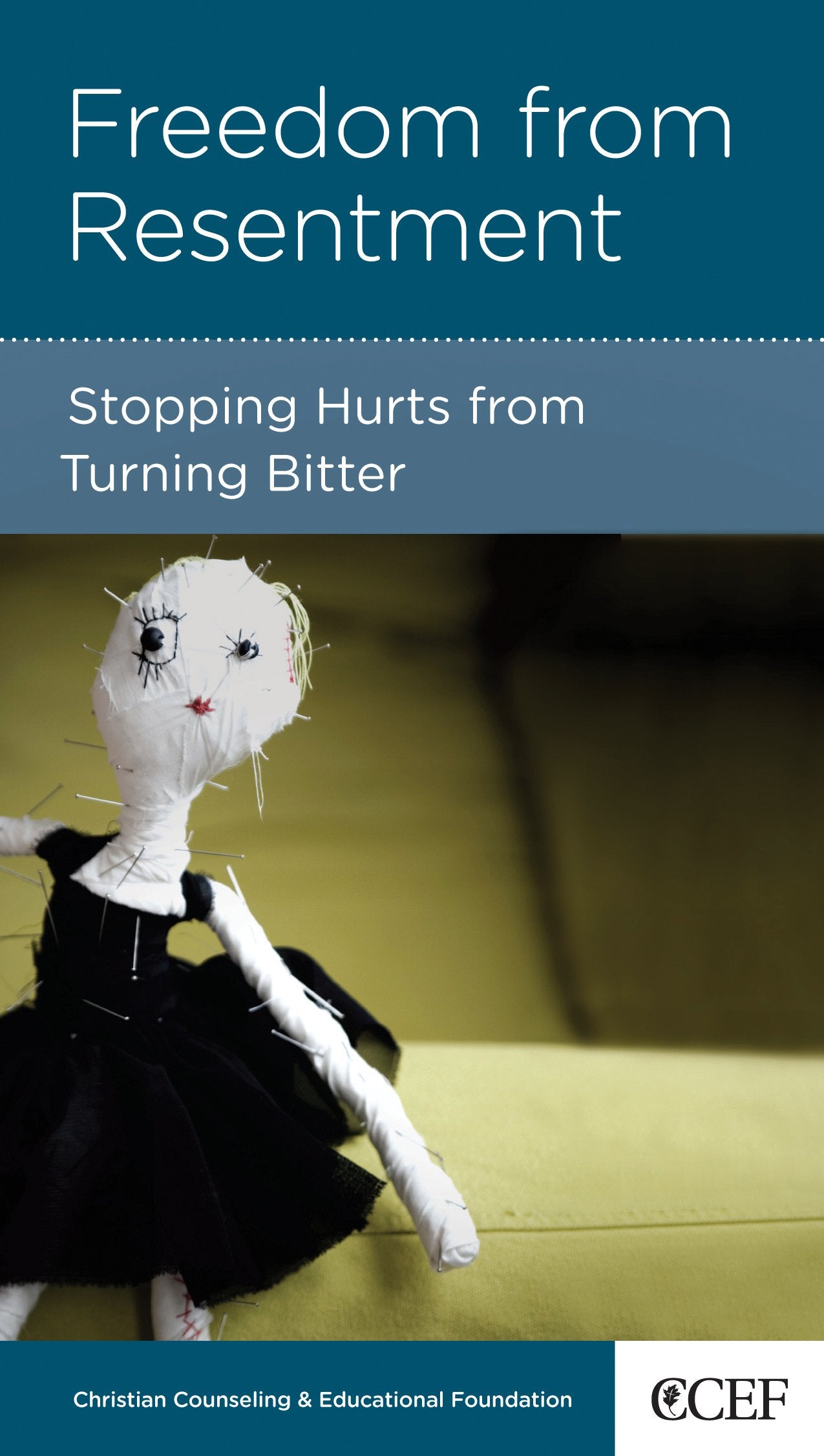 Freedom from Resentment: Stopping Hurts from Turning Bitter,Used