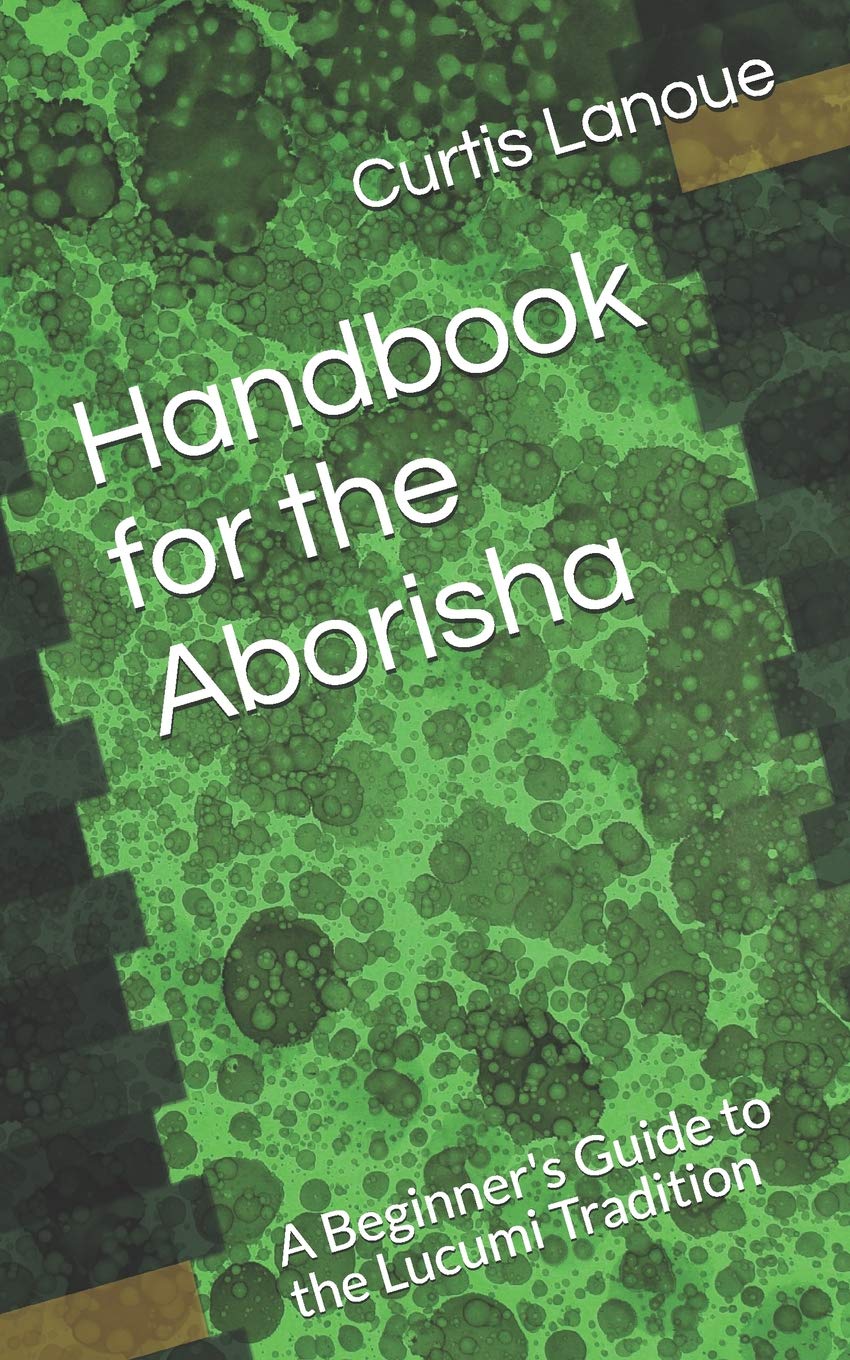 Handbook for the Aborisha: A Beginner's Guide to the Lucumi Tradition,Used