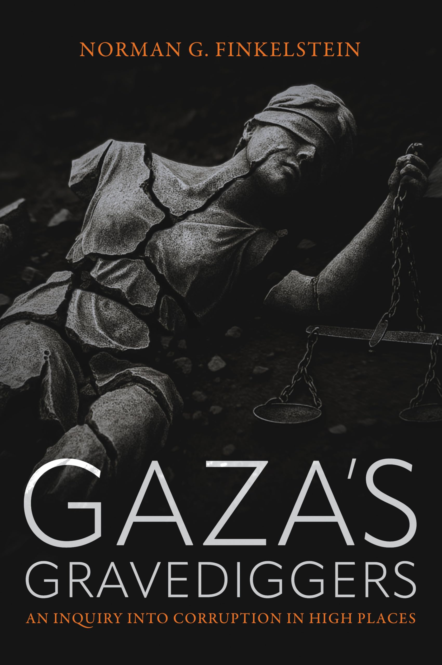 GazaS Gravediggers: An Inquiry Into Corruption In High Places