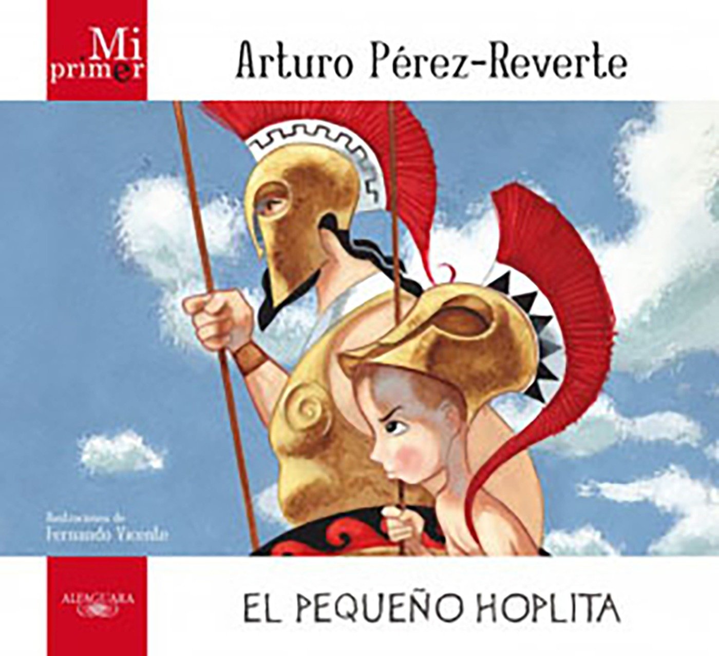 Mi primer Arturo PerezReverte: El peque? hoplita (Spanish Edition),Used