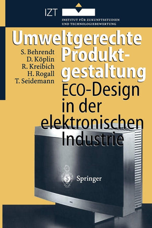 Umweltgerechte Produktgestaltung: ECODesign in der elektronischen Industrie (German Edition),Used