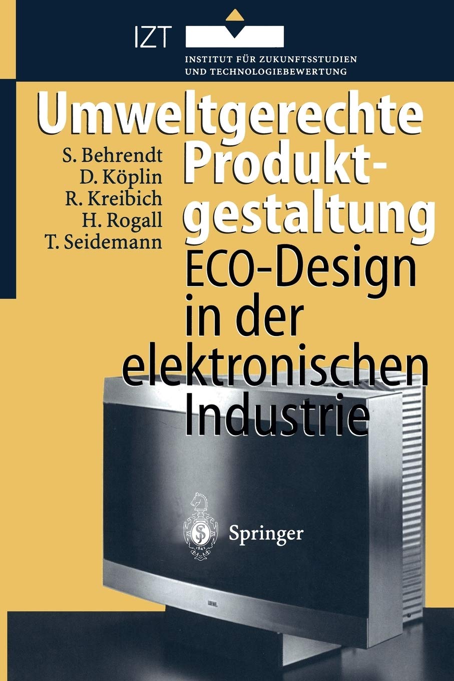 Umweltgerechte Produktgestaltung: ECODesign in der elektronischen Industrie (German Edition),Used