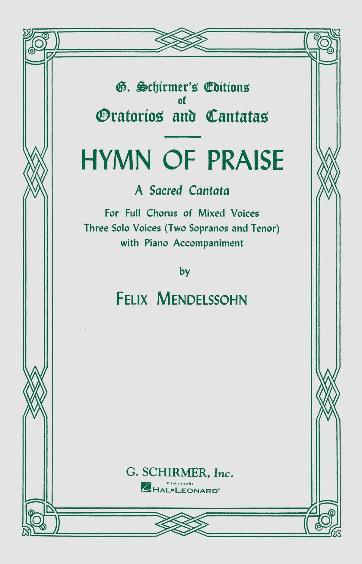 Hymn of Praise: Vocal Score Three Solo Voices and Piano,Used