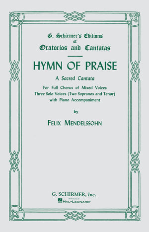 Hymn of Praise: Vocal Score Three Solo Voices and Piano,Used