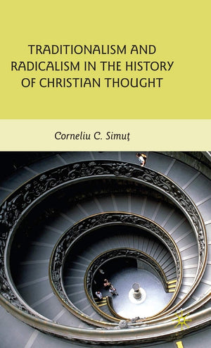 Traditionalism and Radicalism in the History of Christian Thought,Used