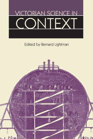Victorian Science in Context,New