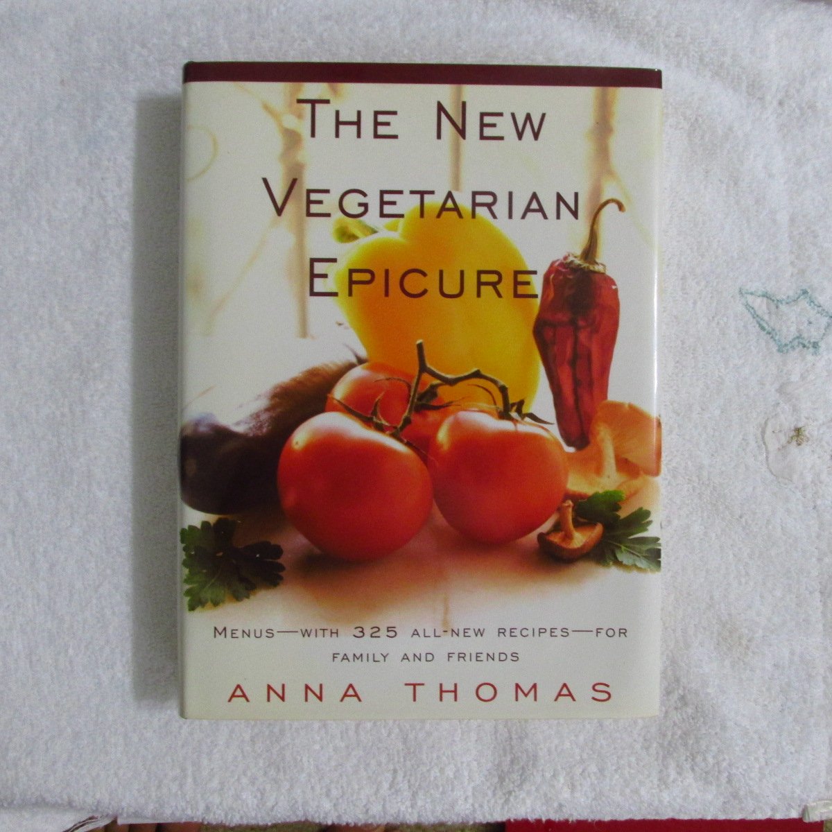 The New Vegetarian Epicure: Menuswith 325 Allnew Recipesfor Family And Friends,New