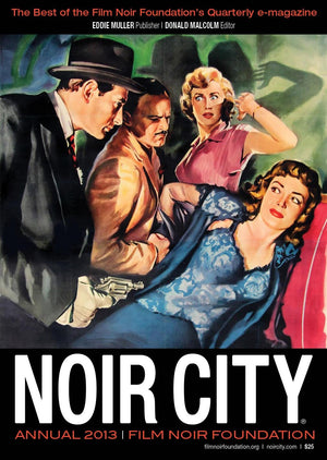 NOIR CITY ANNUAL #6: The Best of NOIR CITY Magazine 2013