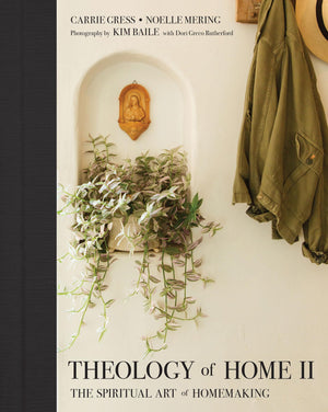 Theology of Home II: The Spiritual Art of Homemaking,Used