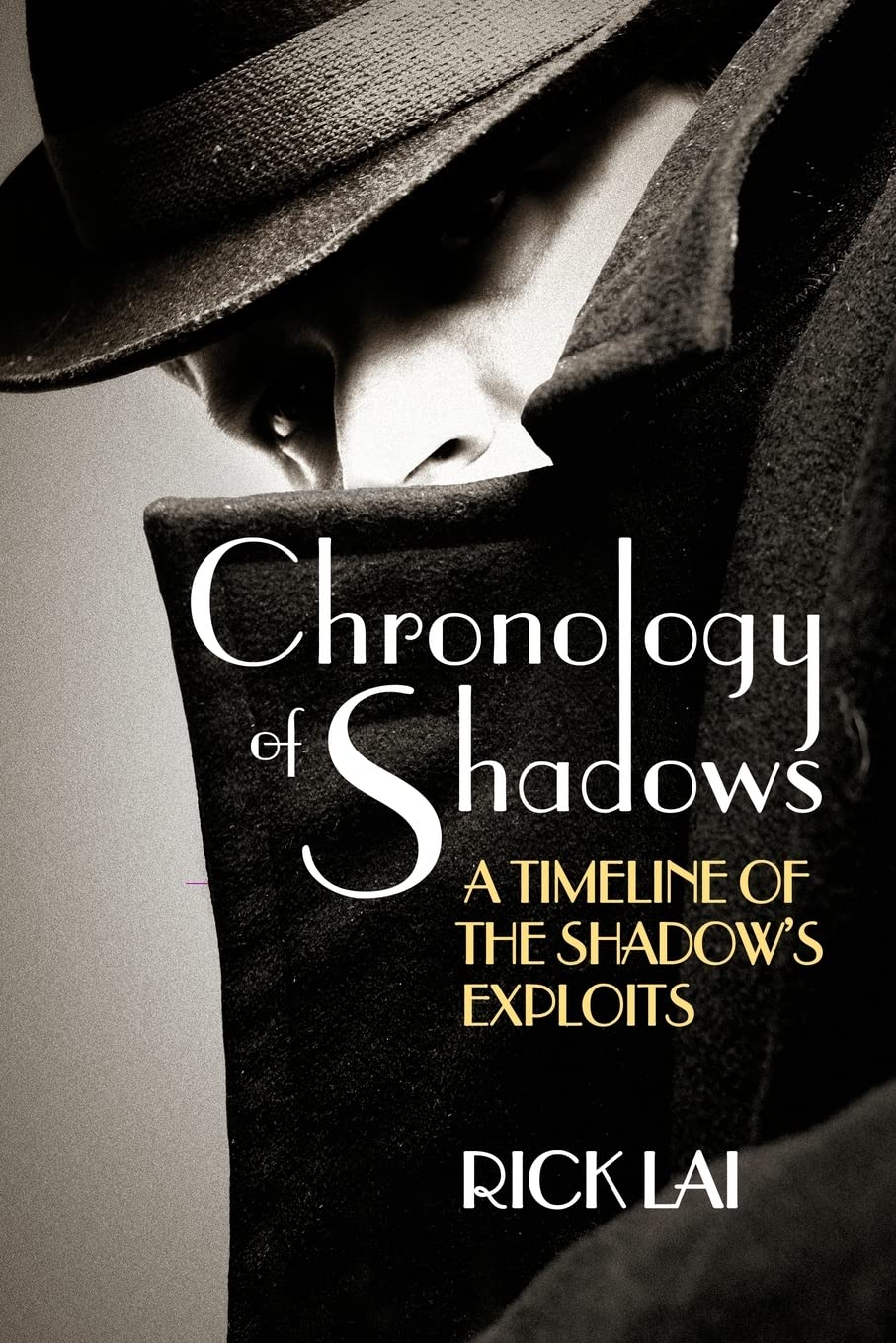 Chronology Of Shadows: A Timeline Of The Shadow'S Exploits,Used