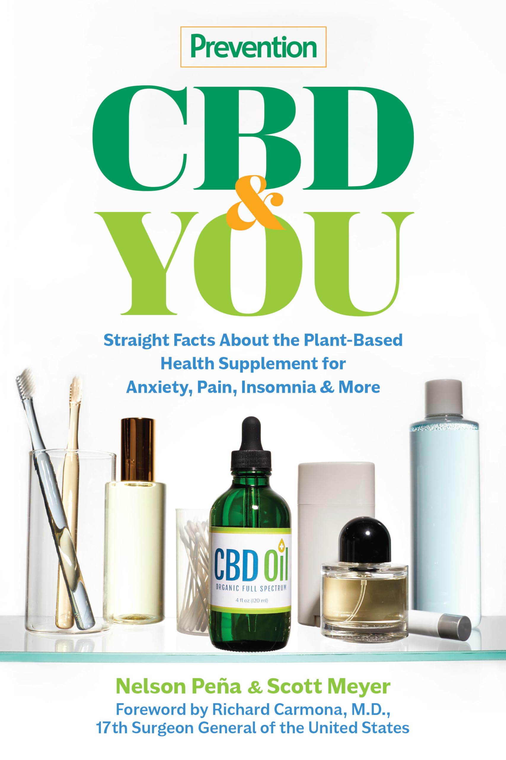 Prevention Cbd & You: Straight Facts About The Plantbased Health Supplement For Anxiety, Pain, Insomnia & More
