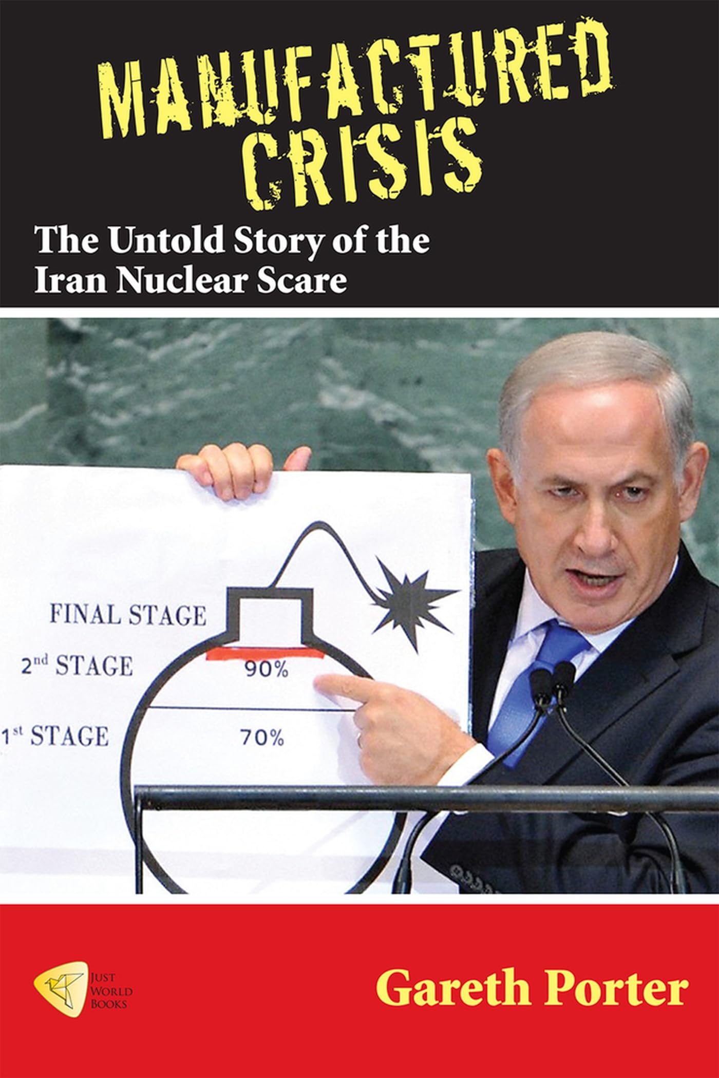 Manufactured Crisis: The Untold Story of the Iran Nuclear Scare,Used