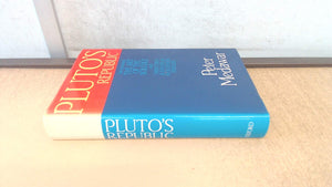 Pluto's Republic: Incorporating The Art of the Soluble and Induction and Intuition in Scientific Thought,Used