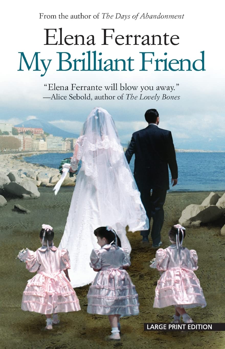 My Brilliant Friend (The Neapolitan Novels, 1),New