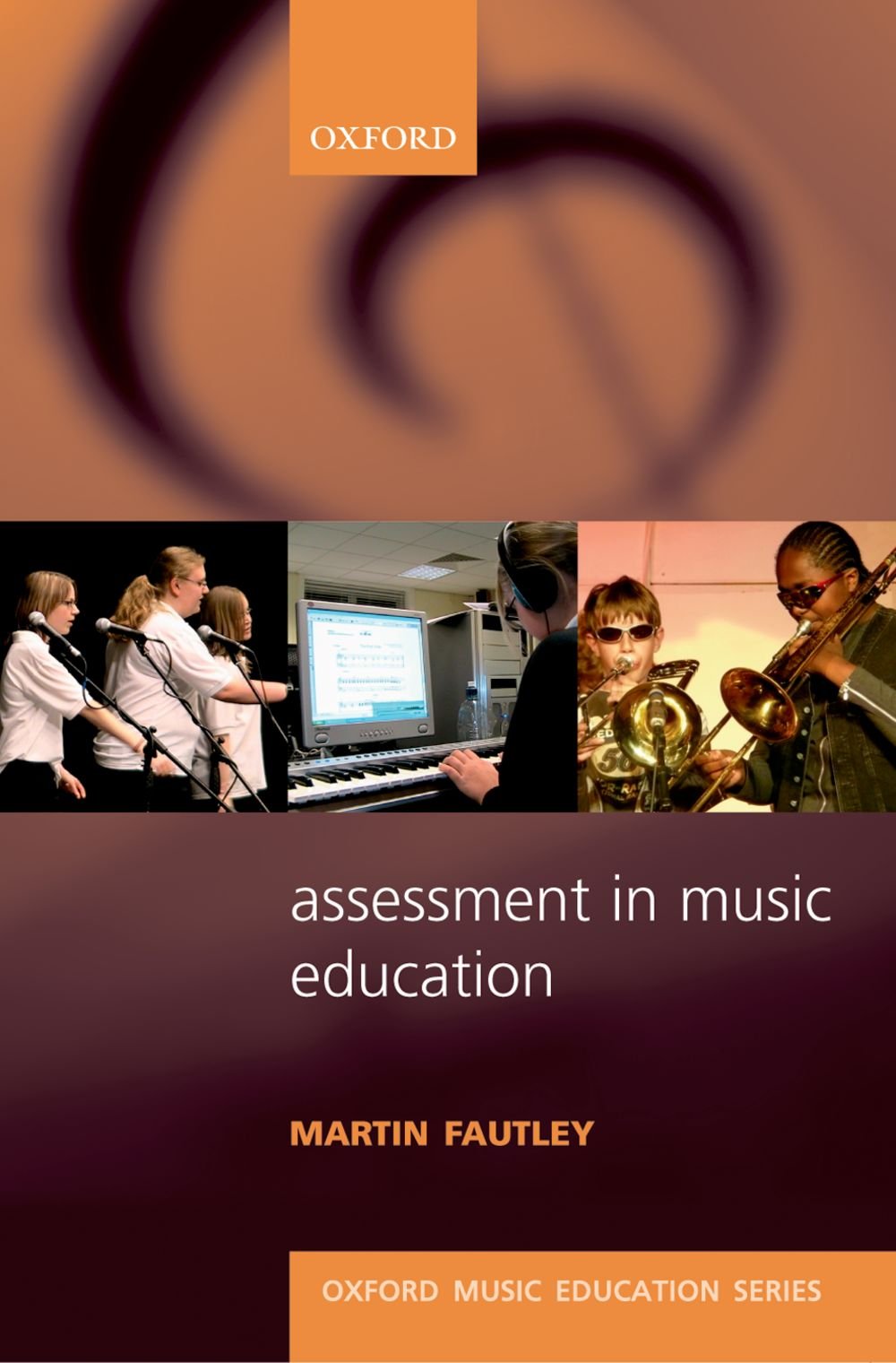 Assessment in Music Education (Oxford Music Education),Used