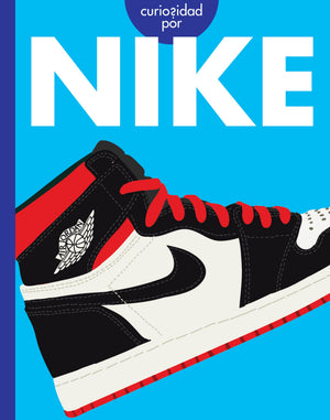 Curiosidad Por Nike (Spanish Edition)
