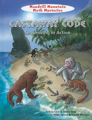 Castaway Code: Sequencing in Action (Mandrill Mountain Math Mysteries),Used
