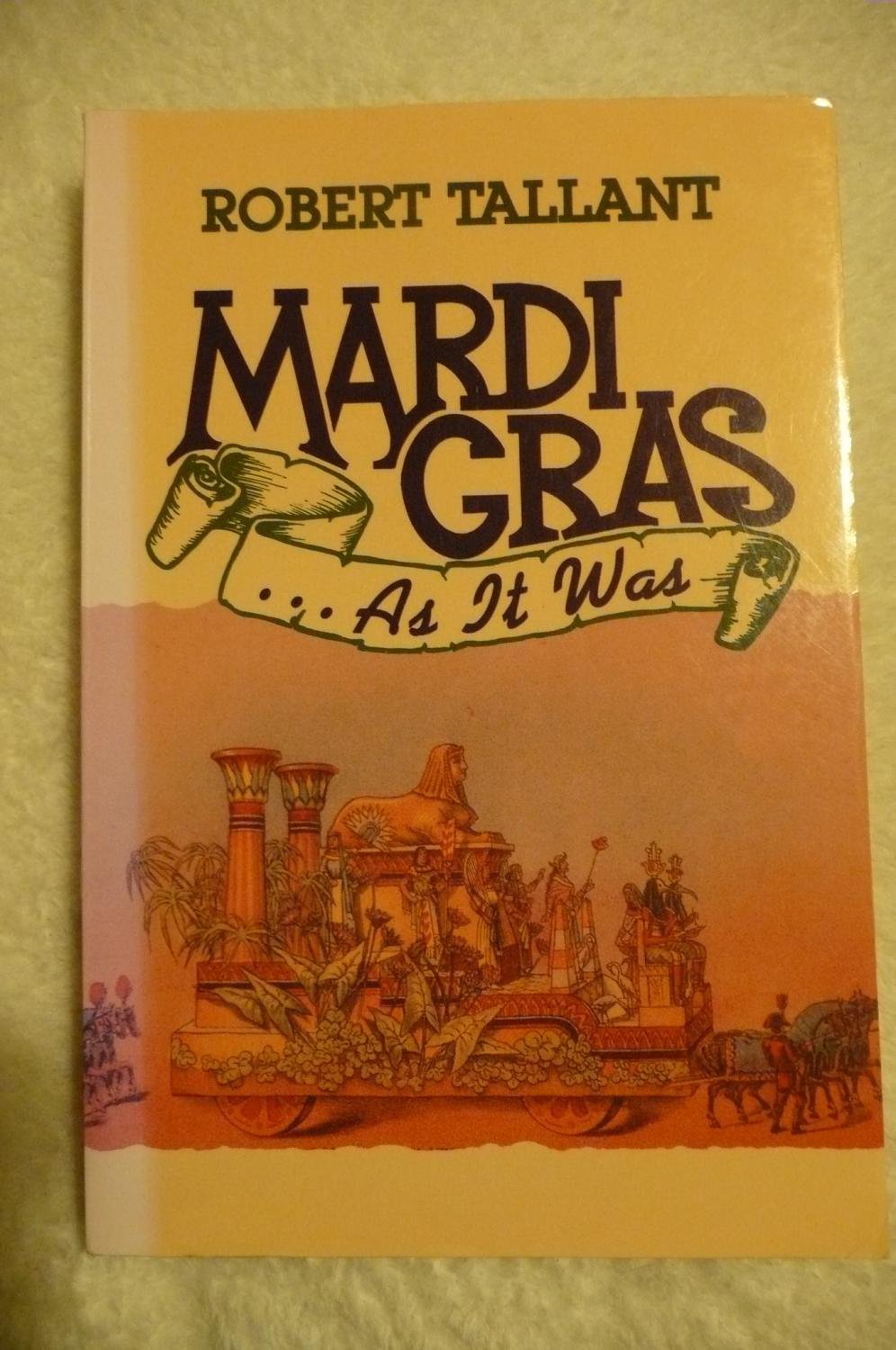 Mardi Gras ... As It Was,Used