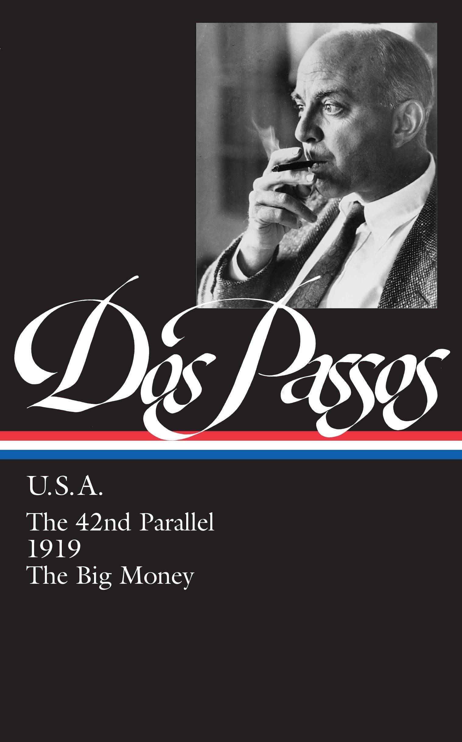 The 42Nd Parallel / 1919 / The Big Money