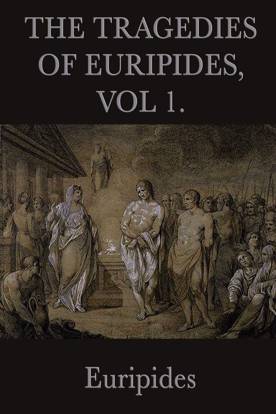 The Tragedies Of Euripides, Vol 1,Used