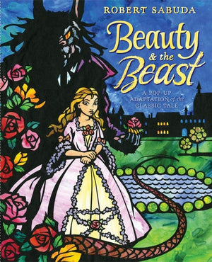 Beauty & the Beast: A Popup Book of the Classic Fairy Tale,New