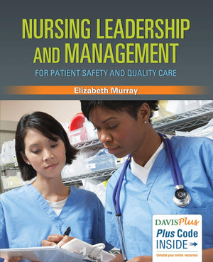 Nursing Leadership And Management For Patient Safety And Quality Care