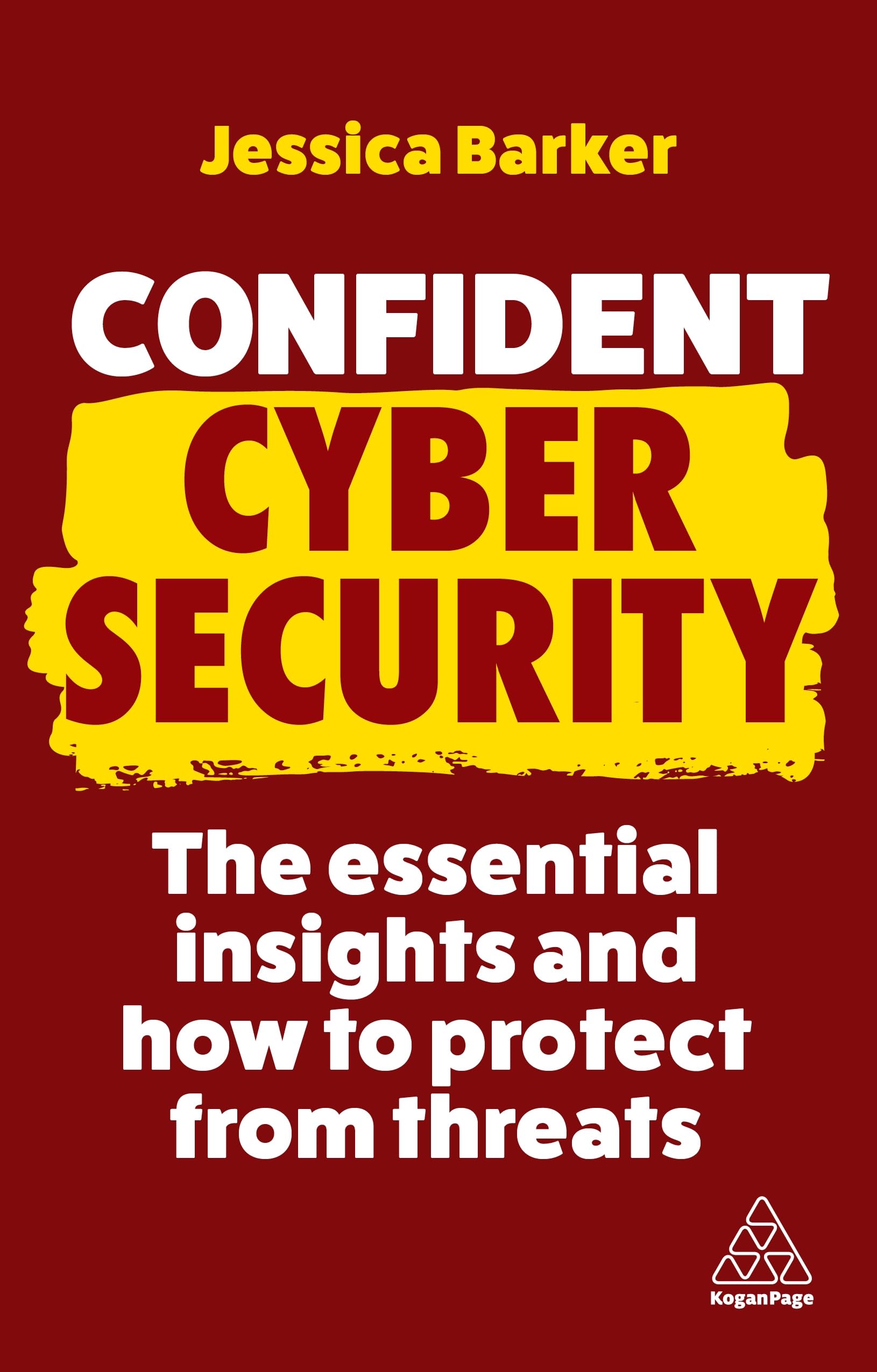 Confident Cyber Security: The Essential Insights and How to Protect from Threats (Confident Series, 11),Used