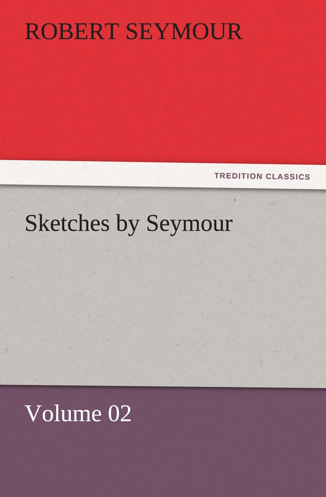 Sketches by Seymour  Volume 02,Used