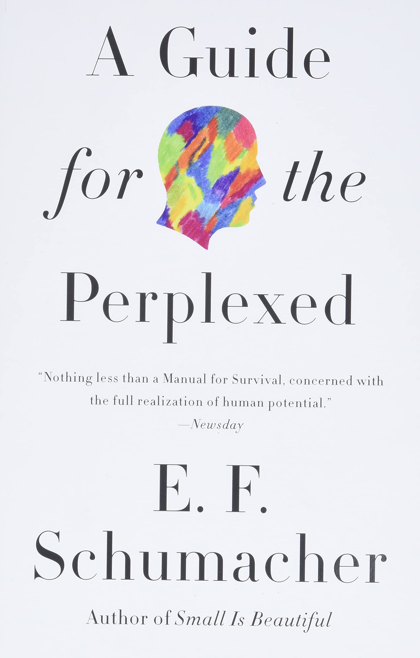 A Guide For The Perplexed (Harper Perennial Modern Thought),Used