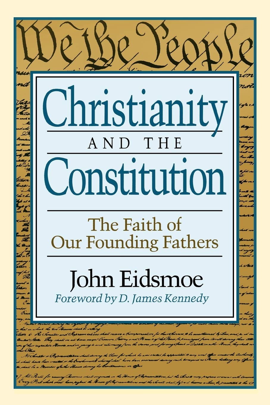 Christianity and the Constitution: The Faith of Our Founding Fathers,Used