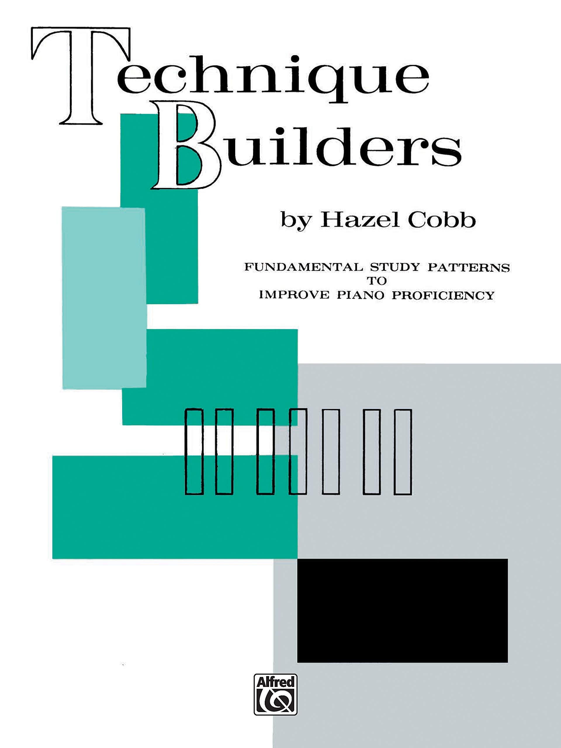 Technique Builders: Fundamental Study Patterns to Improve Piano Proficiency,Used