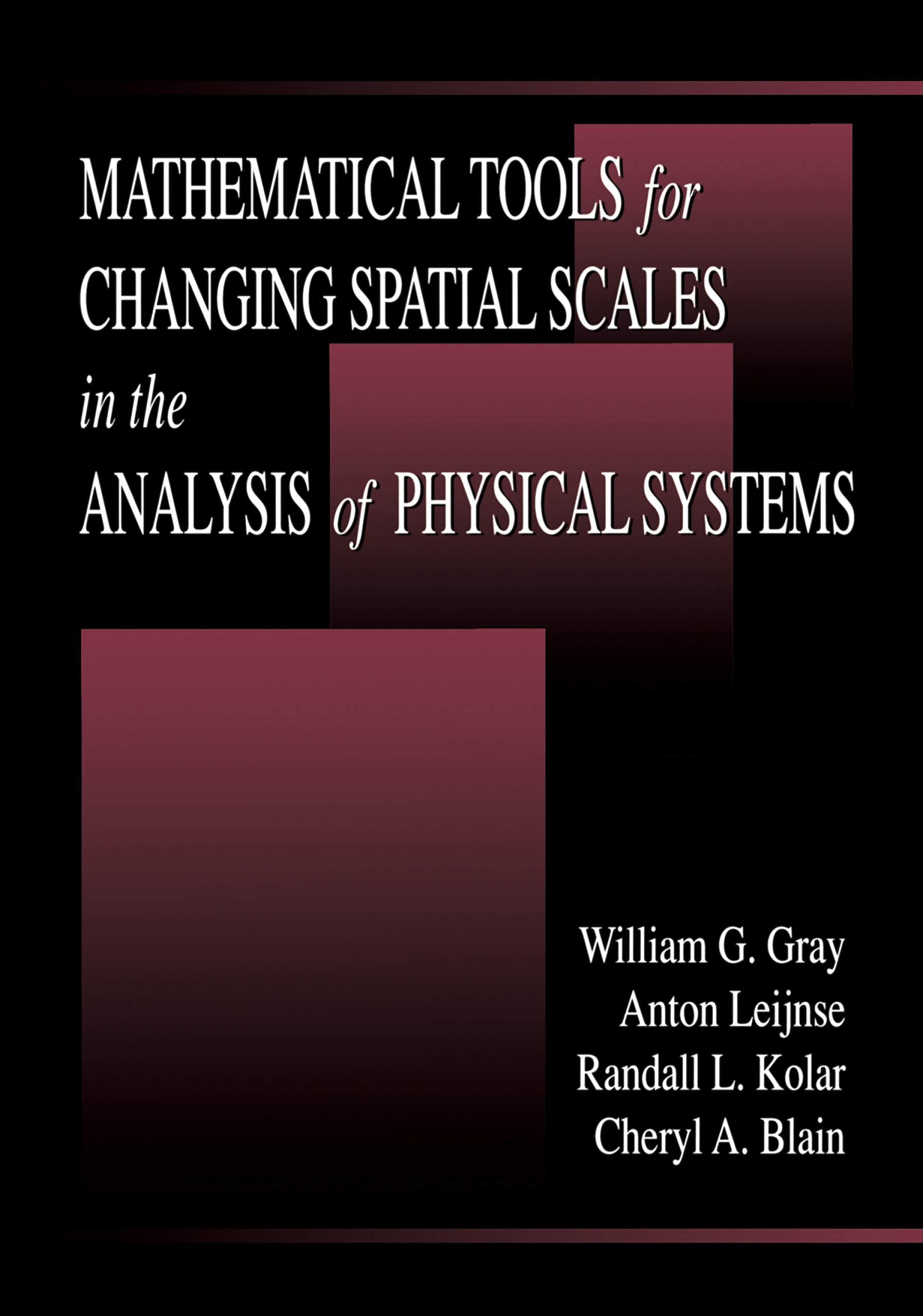 Mathematical Tools for Changing Scale in the Analysis of Physical Systems,Used