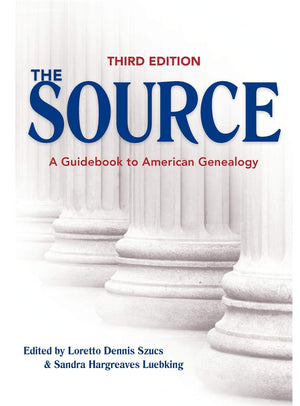 The Source: A Guidebook Of American Genealogy (Third Edition),Used