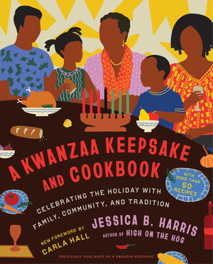A Kwanzaa Keepsake and Cookbook: Celebrating the Holiday with Family, Community, and Tradition,New