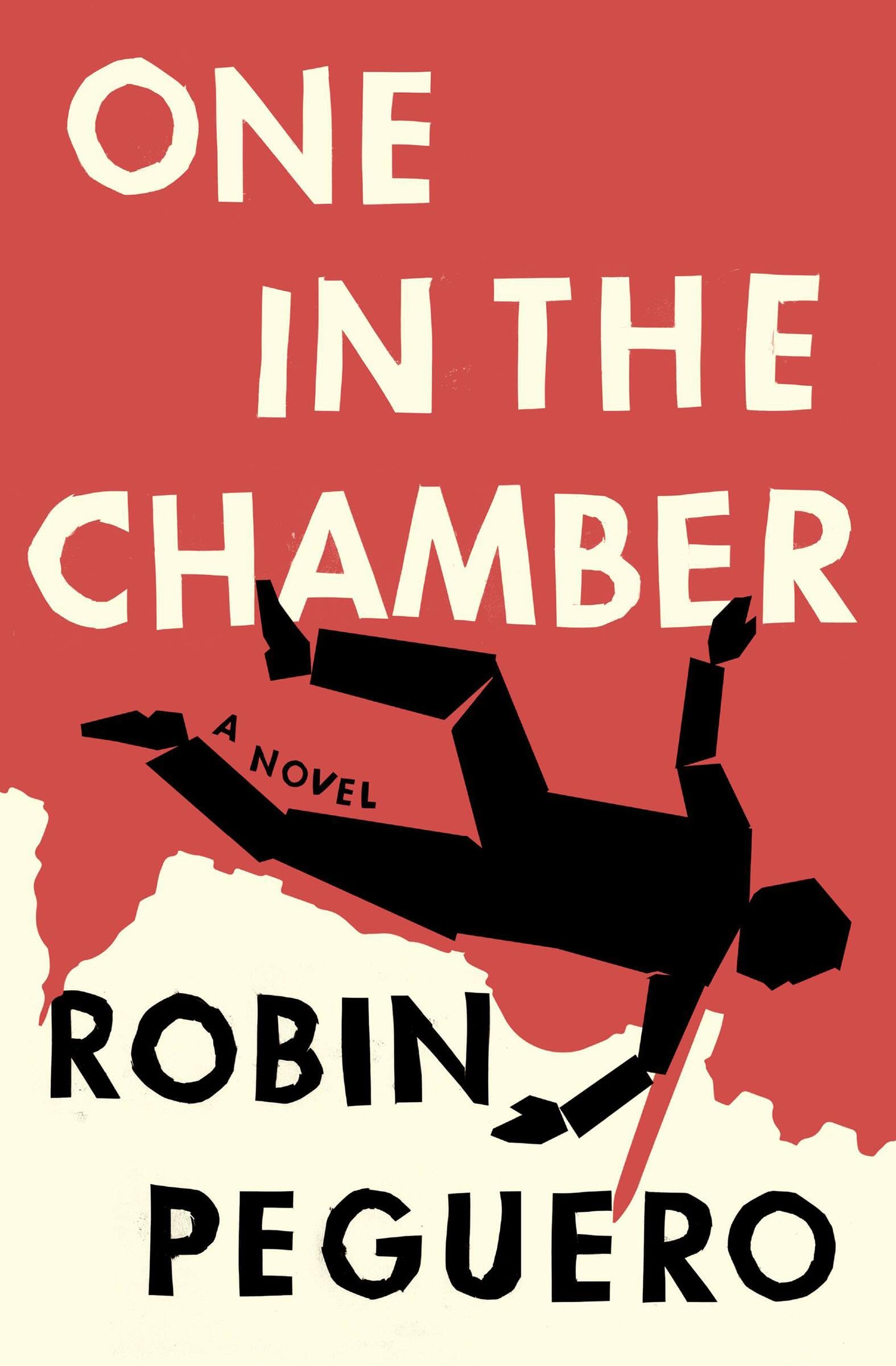 One In The Chamber: A Novel