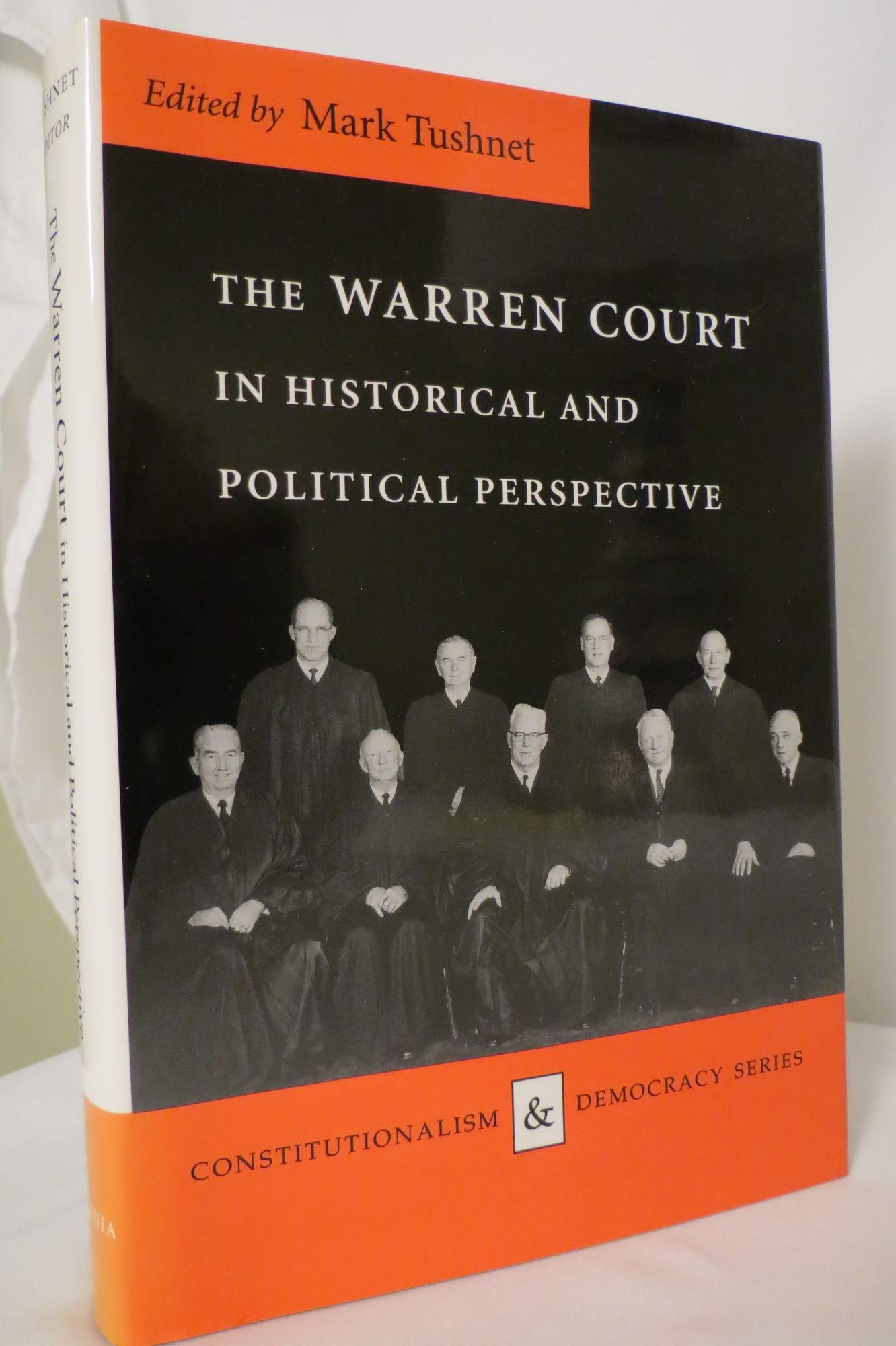 The Warren Court In Historical And Political Perspective (Constitutionalism And Democracy),Used