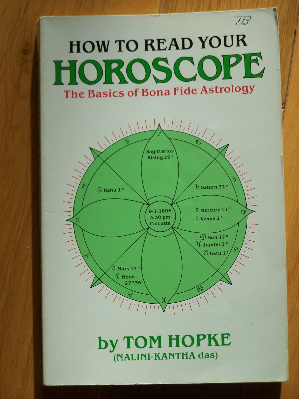 How to Read Your Horoscope: The Basics of Bona Fide Astrology,Used