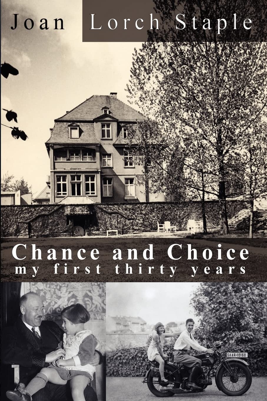Chance and Choice: My First Thirty Years,Used