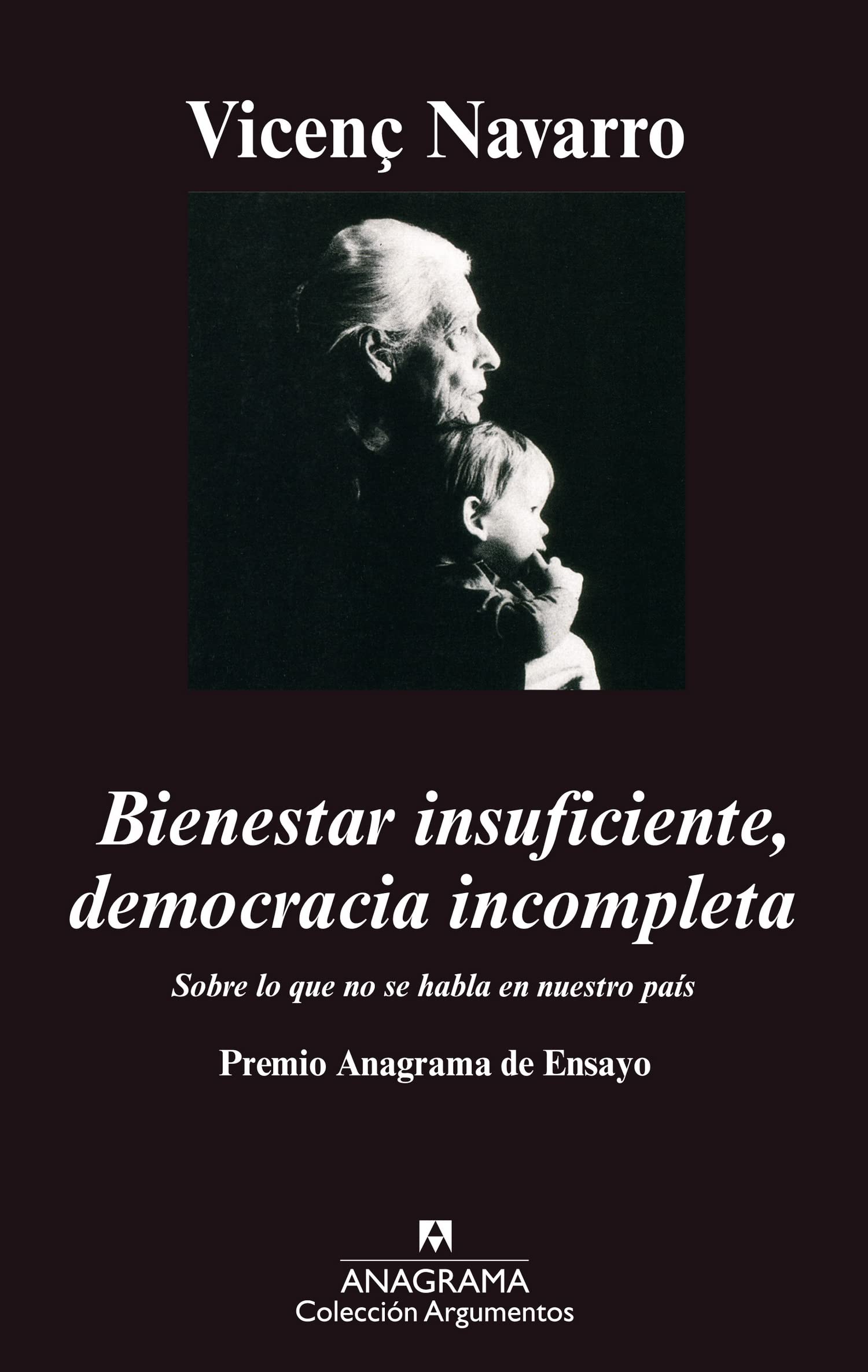 Bienestar Insuficiente, Democracia Incompleta,Used