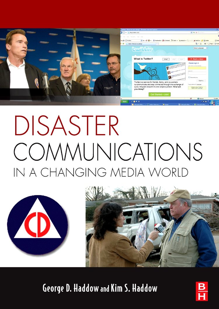 Disaster Communications in a Changing Media World (Butterworthheinemann Homeland Security),Used