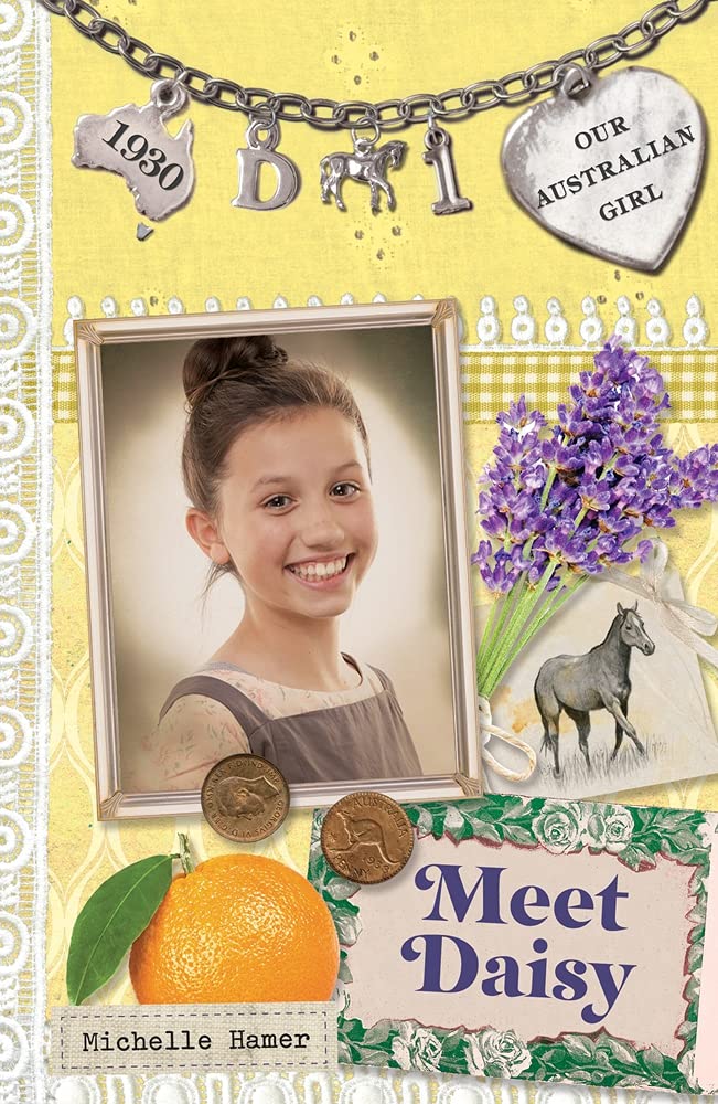 Meet Daisy: Daisy Book 1 (1) (Our Australian Girl),Used