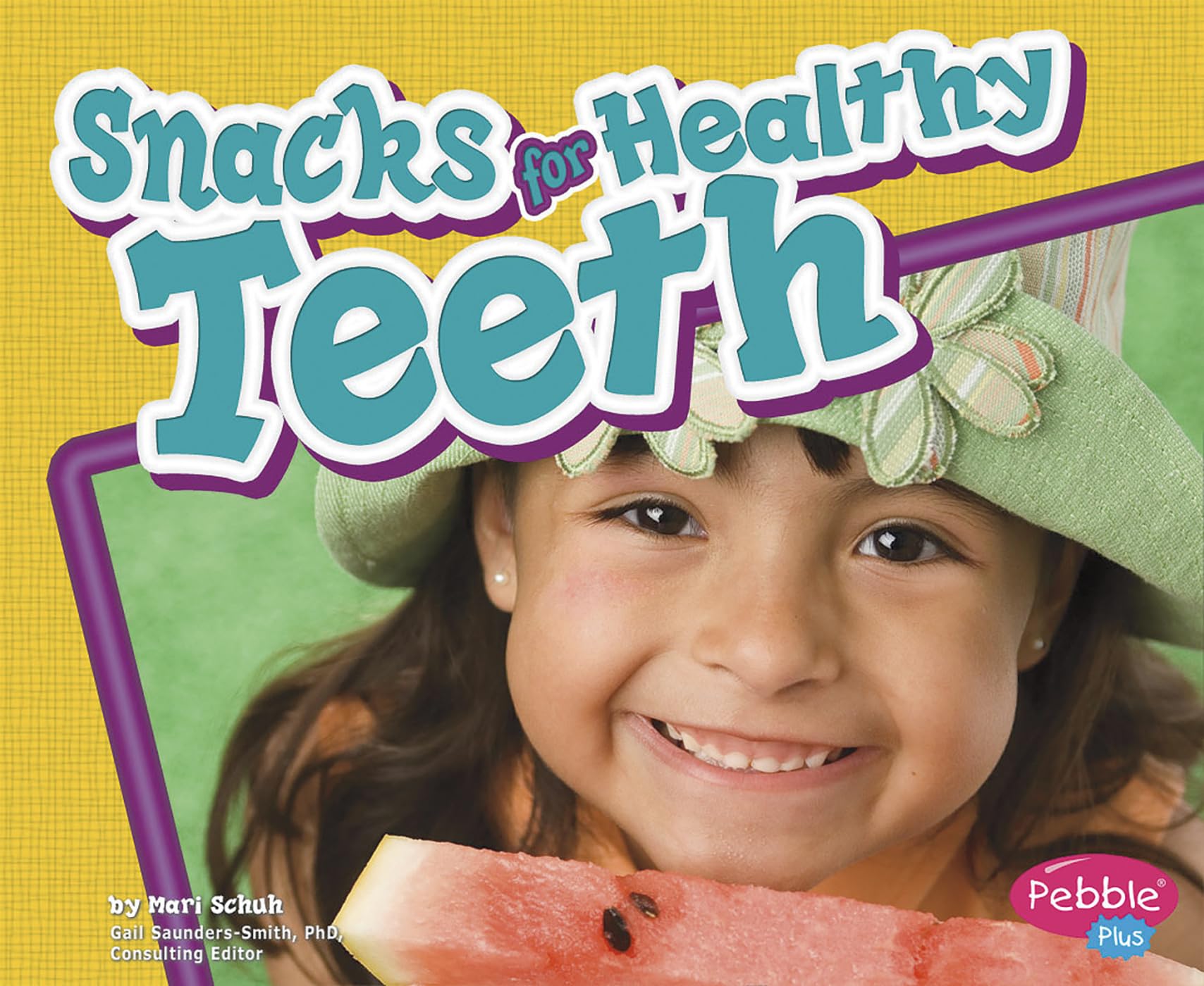 Snacks for Healthy Teeth (Pebble Plus: Healthy Teeth),Used
